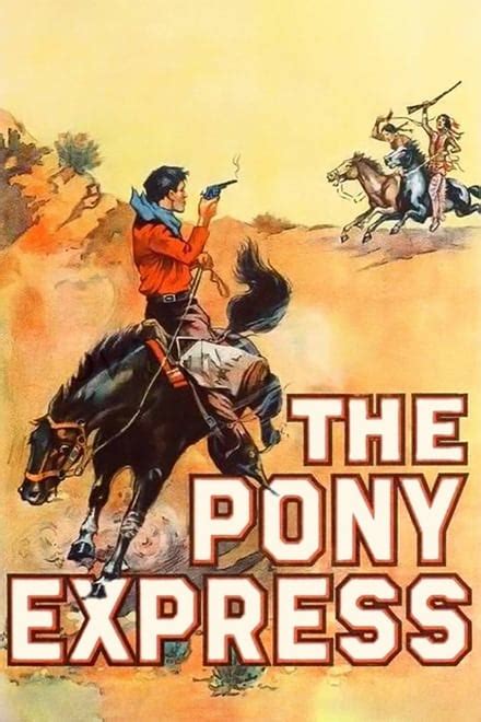 The Pony Express (1925) - Posters — The Movie Database (TMDB)