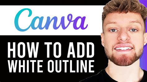 How To Add a White Outline To Your Image in Canva (Step By Step) - YouTube