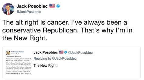 The alt right is cancer. I've always been a conservative Republican. That's why I'm in the New ...