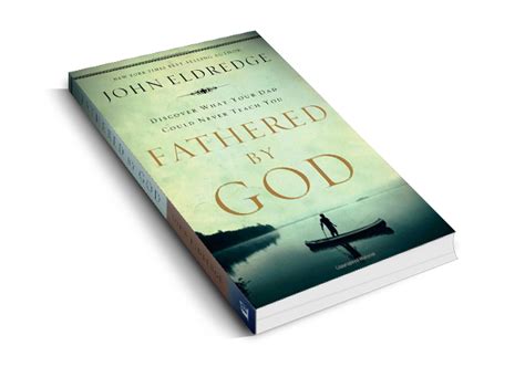 Review of Fathered by God - John Eldredge - EvangelizeLA