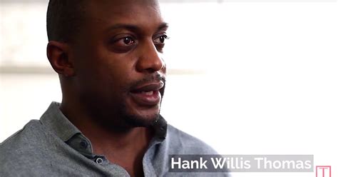 NewBlackMan (in Exile): First Take: Hank Willis Thomas Reveals What ...