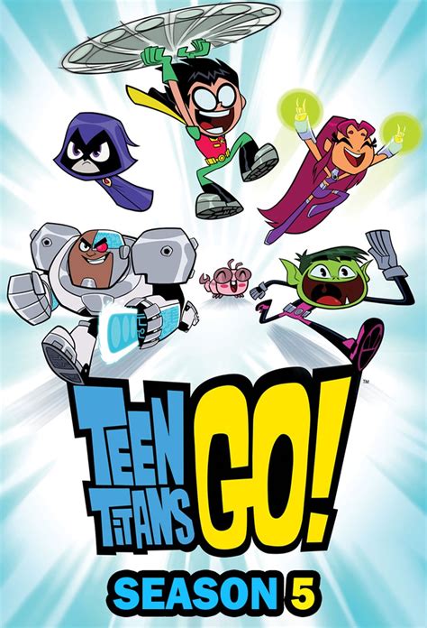 Teen Titans Go! Season 5 - Watch full episodes free online at Teatv