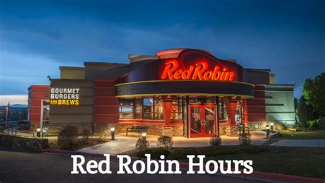 Red Robin Hours: What Time Does Red Robin Close Today?