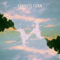 Francis Tuan - Songs, Events and Music Stats | Viberate.com