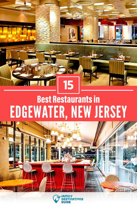 15 Best Restaurants in Edgewater, NJ for 2023 (Top Eats!)