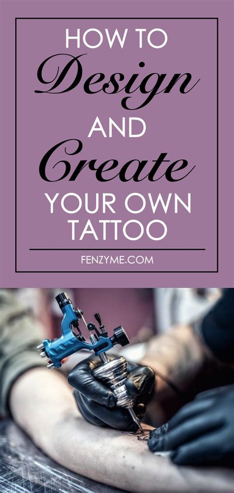 How To Design And Create Your Own Tattoo In Best Way - Fashion Enzyme