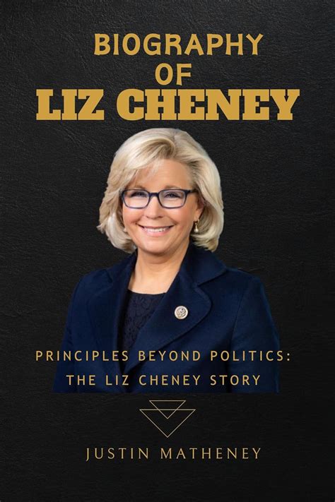 BIOGRAPHY OF LIZ CHENEY : Principles Beyond Politics: The Liz Cheney ...