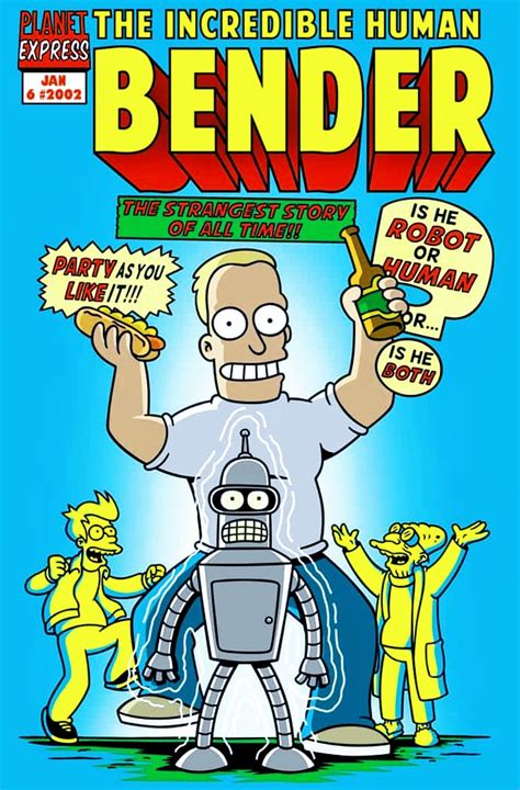 The Incredible Human Bender, Futurama Futurama, Alcohol Quotes, Funny Alcohol, Simpsons Cartoon ...