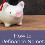 How to Refinance Nelnet Student Loans - Student Loan Planner