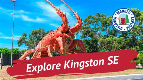 🦞 Kingston SE South Australia ~ Things to do in and around Kingston SE ...