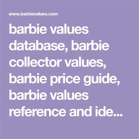 barbie values database, barbie collector values, barbie price guide ...