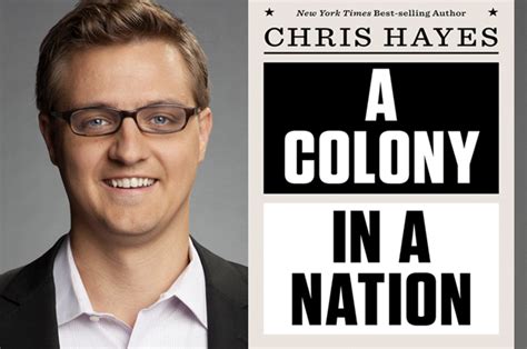 A tale of two countries: Chris Hayes’ “A Colony in a Nation” describes ...