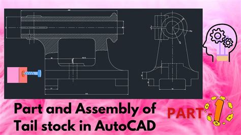 33. Tailstock part and assembly (Part 1) - Computer Aided Machine Drawing - YouTube