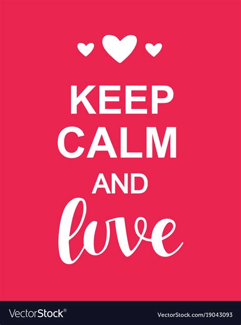 Keep calm and love valentines day typography Vector Image