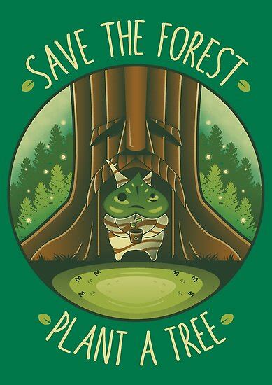 "Save the Forest - Plant a Tree " Posters by AlundrART | Redbubble