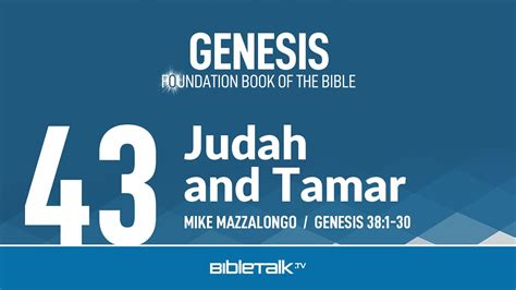 Judah and Tamar | BibleTalk.tv