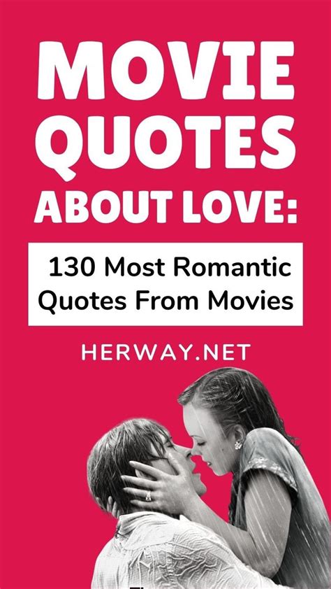 Movie Quotes About Love: 130 Most Romantic Quotes From Movies: An ...