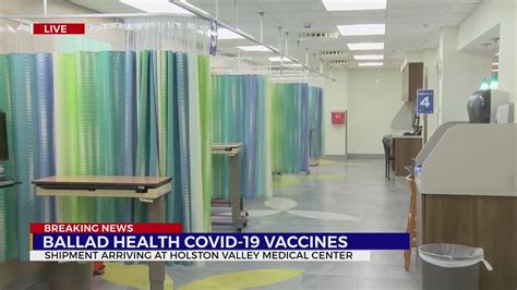 Ballad Health: COVID-19 vaccines arrive at Holston Valley Medical Center, employee to receive ...