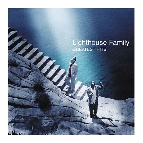 ‎Lighthouse Family: Greatest Hits by Lighthouse Family on Apple Music