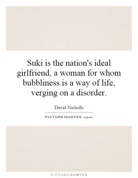 Suki Quotes | Suki Sayings | Suki Picture Quotes