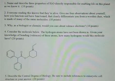 Solved 1. Name and describe three properties of H2O directly | Chegg.com