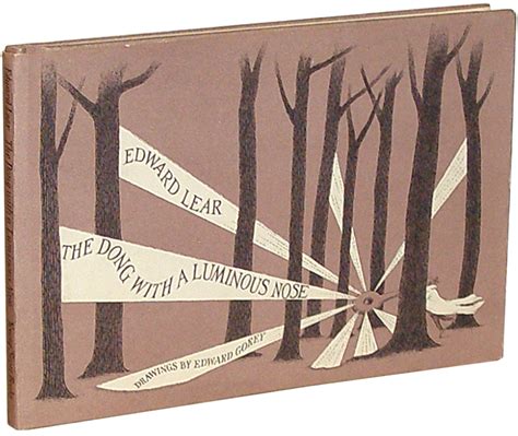 The Dong with a Luminous Nose by Edward] Edward; [Gorey - Hardcover - 1929 - from B & B Rare ...