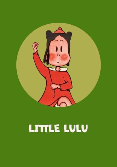 Watch Little Lulu - Free TV Shows | Tubi