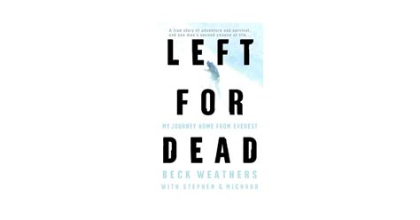 Left For Dead by Beck Weathers | Books Becoming Movies in 2015 ...