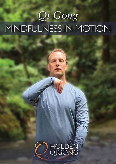 Best Buy: Lee Holden: Qi Gong Mindfulness in Motion [DVD] [2018]