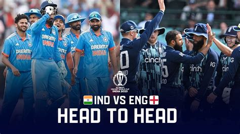 IND vs ENG Head to Head: Check record ahead of their World Cup 2023 ...