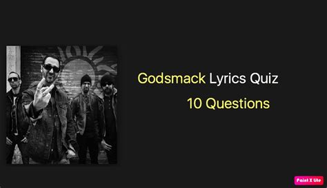 Godsmack Lyrics Quiz - Quiz For Fans