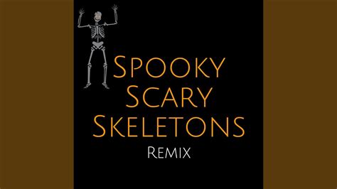 Spooky Scary Skeletons (Remix) - YouTube