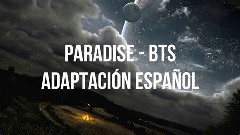 Paradise BTS - Adaptación al español - YouTube