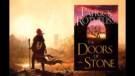 Doors of Stone RELEASE DATE According to Author Patrick Rothfuss