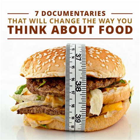 7 Documentaries That Will Change the Way You Think about Food | Food ...