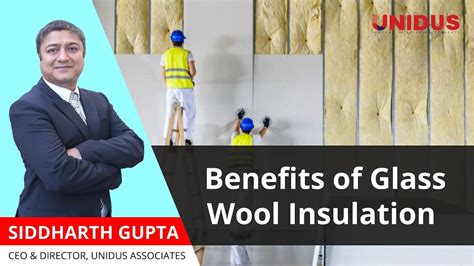 Benefits of Glass Wool Insulation | ग्लास वूल के लाभ - YouTube