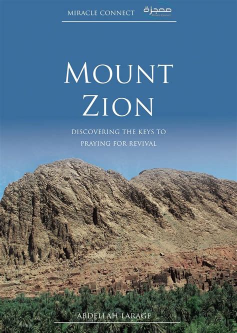 Read Mount Zion: Discovering the Keys to Praying for Revival Online by Abdellah Larage | Books ...