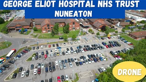 George Eliot Hospital NHS Trust Nuneaton - Drone - YouTube