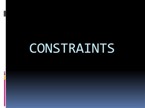 constraints