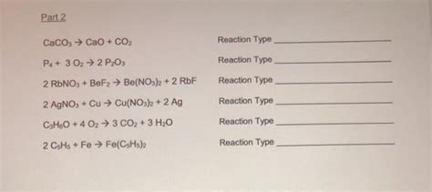 Solved Part 2 CaCO3 + CaO + CO2 Reaction Type PA+ 3 02 → 2 | Chegg.com