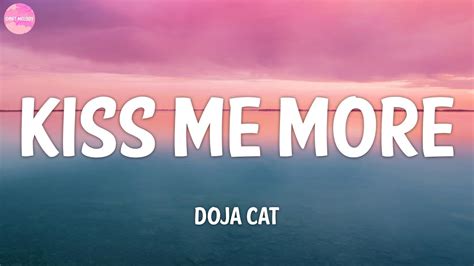 Doja cat kiss me more lyrics - padloki