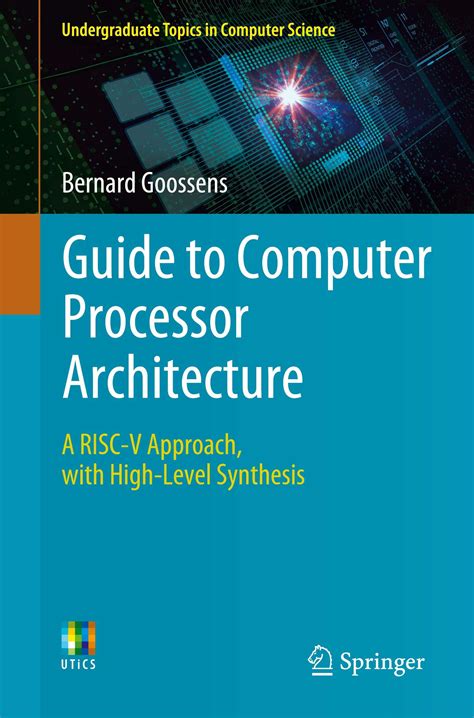 Guide to Computer Processor Architecture - Bernard Goossens (Buch) – jpc