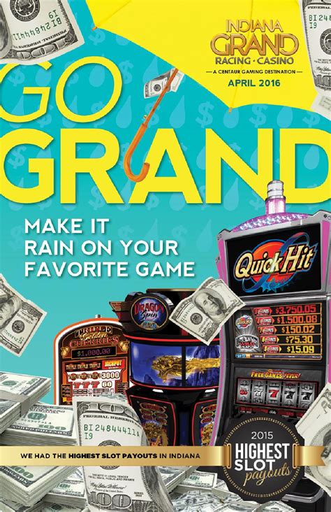 Indiana Grand Racing & Casino April 2016 Newsletter by Indiana Grand Racing & Casino - Issuu