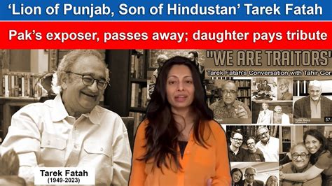 ‘Lion of Punjab, Son of Hindustan’ Tarek Fatah, Pak’s exposer, passes away; daughter pays ...