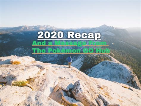 2020 Recap and a Message From The Pokémon GO Hub | Pokémon GO Hub