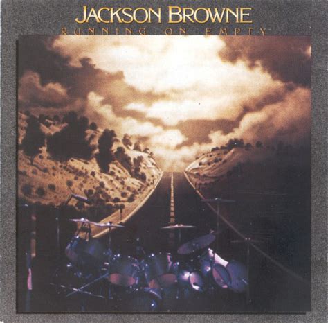 Jackson Browne - Running On Empty (1977, Vinyl) | Discogs