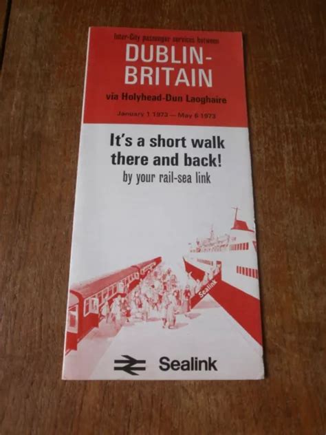 BRITISH RAIL SEALINK Ferry Timetable Leaflet-Holyhead & Dun Laoghaire 1973 £1.99 - PicClick UK