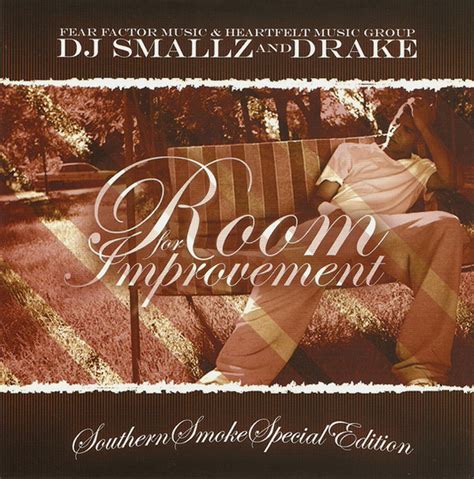 DJ Smallz & Drake – Room For Improvement (2006, CDr) - Discogs