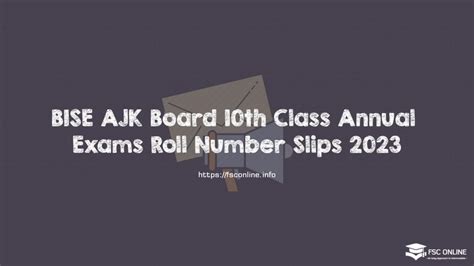 BISE AJK Board 10th Class Annual Exams Roll Number Slips 2023