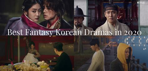 Top Fantasy Korean Dramas of 2021 - Korean Lovey